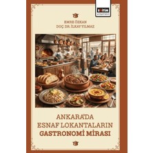 Eğitim Yayınevi Ankara’da Esnaf Lokantaların Gastronomi Mirası