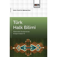 Eğitim Yayınevi Türk Halk Bilimi Alanında Uluslararası Araştırmalar - 3
