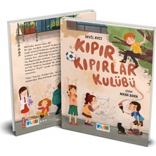Kıpır Kıpırlar Kulübü - Sevil Avcı - Dikkat Hikayeleri Serisi - 7+ Yaş Çocuk Kitabı - Monera Yayınları