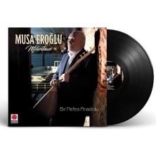 Esen Müzik Musa Eroğlu - Mihriban / Bir Nefes Anadolu (Plak)