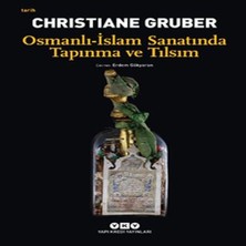 Vintessy Osmanlı - Islam Sanatında Tapınma ve Tılsım