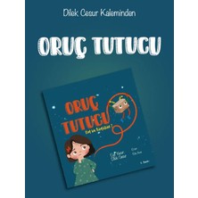 Enda Yayıncılık Dilek Cesur Oruç Tutucu Hikaye Kitabı 3 - 5 Yaş İçin Eğitici
