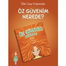 Enda Yayıncılık Özgüvenim Nerede? Hikaye Kitabı Dilek Cesur 6 - 8 Yaş Aralığı İçin