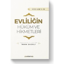 Semerkand Kitap Semerkand Evliliğin Hüküm Ve Hikmetleri | İhya-U Ulumiddin İmam Gazali 192 Sayfa Türkçe Kitap