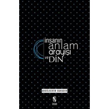 Vintessy Insanın Anlam Arayışı ve Din