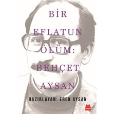 Vintessy Bir Eflatun Ölüm: Behçet Aysan