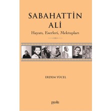 Vintessy Sabahattin Ali- Hayatı, Eserleri, Mektupları