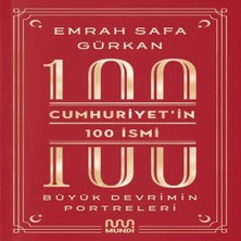 Vintessy Cumhuriyetin 100 Ismi: Büyük Devrimin Portreleri