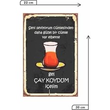 Teknocan Gel Çay Koydum Içelim Retro DRTR0002 Ahşap Mdf Tablo