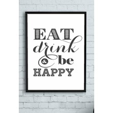 Teknocan (PSTER14564) Eat Drink Be Happy Mutfak Çerçeveli Tablo 30 x 40