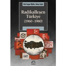 İletişim Yayınları Radikalleşen Türkiye (1960-1980)