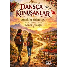 Tilki Kitap Dansça Konuşanlar - Anadolu Yolculuğu