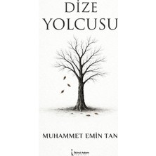İkinci Adam Yayınları Dize Yolcusu