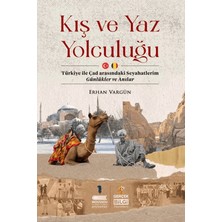 Kış ve Yaz Yolculuğu