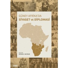 Çizgi Kitabevi Yayınları Güney Afrika’da Siyaset ve Diplomasi