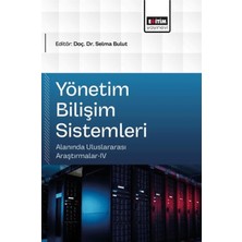 Eğitim Yayınevi Yönetim Bilişim Sistemleri Alanında Uluslararası Araştırmalar - 4