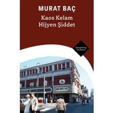 Akademim Kitaplığı Kaos Kelam Hijyen Şiddet
