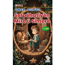 Delal Yayınları Serpêhatiyên Mîro Û Simore
