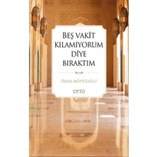 Hatıra Kutusu Beş Vakit Kılamıyorum Diye Bıraktım