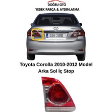 Doğru Oto Toyota Corolla Arka Sol Iç Stop 2010-2011-2012 Model Uyumlu