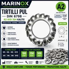 Marinox Tırtıllı Pul Dın 6798 A2 Aısı 304 Kalite – M5 M6 M8 M10 Seçenekli 100 250 500 Adet Set