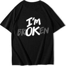 Brz Collection Unisex Oversize I'm Ok, Broken T-Shirt Siyah