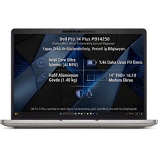 Dell Pro 14 Plus PB14250 Intel  Ultra 5 236V 16GB 2tb SSD 14" Fhd+ Windows 11 Pro Taşınabilir Bilgisayar BTO211