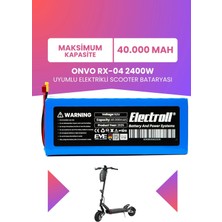 Electroll Onvo Rx-04 2400W Batarya (Maksimum Kapasite) 52V 40.000MAH Elektrikli Scooter Bataryası