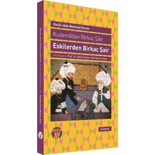 Eskilerden Birkaç Şair  Kudemadan Birkaç Şair