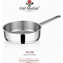 Gül Mutfak Büyük Boy Yağ Tava 20 cm Paslanmaz Çelik