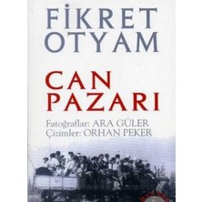 Kişisel Yayınlar Can Pazarı - Fikret Otyam(Ilk Baskı 2007)