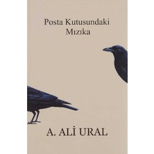 Kişisel Yayınlar Posta Kutusundaki Mızıka - A. Ali Ural