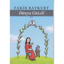 Kişisel Yayınlar Dünya Güzeli - Fakir Baykurt (Ilk Baskı 2016)