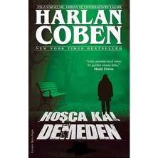 Kişisel Yayınlar Hoşça Kal Demeden - Harlan Coben(Ilk Baskı 2016)