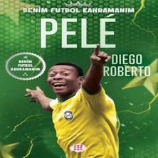 Renas Store Pele – Benim Futbol Kahramanım