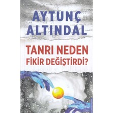 Esranın Dünyası Tanrı Neden Fikir Değiştirdi?