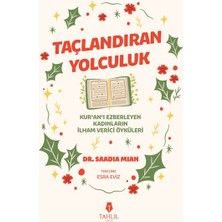 Esranın Dünyası Taçlandıran Yolculuk