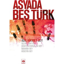 Esranın Dünyası Asyada Beş Türk