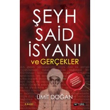 Esranın Dünyası Şeyh Said Isyanı ve Gerçekler