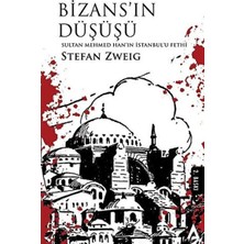 Esranın Dünyası Bizans'ın Düşüşü