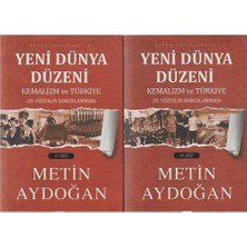 Kişisel Yayınlar Yeni Dünya Düzeni 1 ve 2.cilt Takım: Kemalizm ve Türkiye 20.yüzyılın Sorgulanması- M. Aydoğan