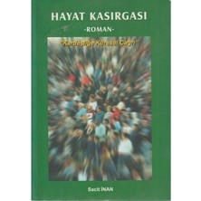 Kişisel Yayınlar Hayat Kasırgası Kardeşliğe Küresel Çağrı - Sacit Inan(Ilk Baskı 2007)