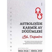 Kişisel Yayınlar Astrolojide Karmik Ay Düğümleri: Aşk Düğümleri