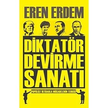 Kişisel Yayınlar Diktatör Devirme Sanatı -Eren Erdem (Ilk Baskı 2018)