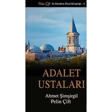 Kişisel Yayınlar Adalet Ustaları - Pelin Çift - Ahmet Şimşirgil (1.baskı)
