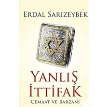 Kişisel Yayınlar Yanlış Ittifak; Cemaat ve Barzani - Erdal Sarızeybek