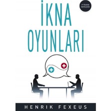 Kişisel Yayınlar Ikna Oyunları - Henrik Fexeus