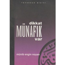 Kişisel Yayınlar Dikkat Münafık Var - Münib Engin Noyan(Ilk Baskı 2003)