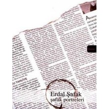Kişisel Yayınlar Şafak Portreleri - Erdal Şafak (Ilk Baskı 2005)