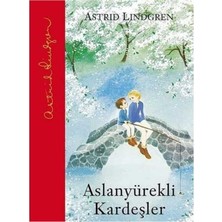 Kişisel Yayınlar Aslanyürekli Kardeşler - Astrid Lindgren (Ilk Baskı 2017)